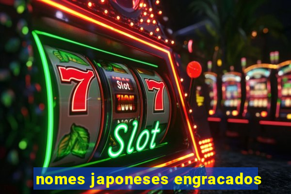 nomes japoneses engracados